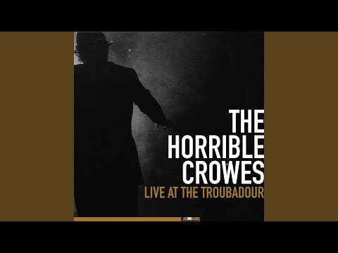 Last Rites - The Horrible Crowes