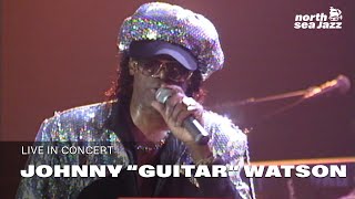 Johnny "Guitar" Watson - 'A Real Mother For Ya' [HD] | North Sea Jazz 1993