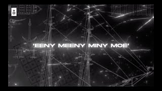 Eeny Meeny Miny Moe Music Video