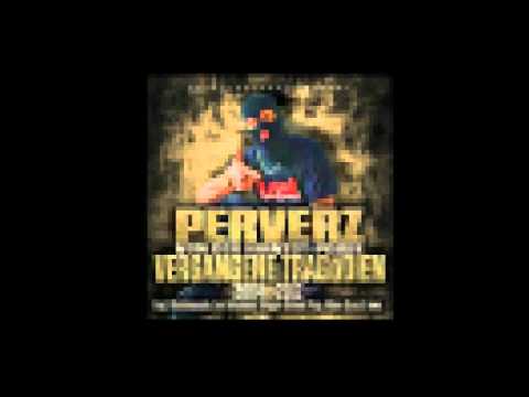 Perverz - Vergangene Tragödien Promo 3 - King Orgasmus Shout