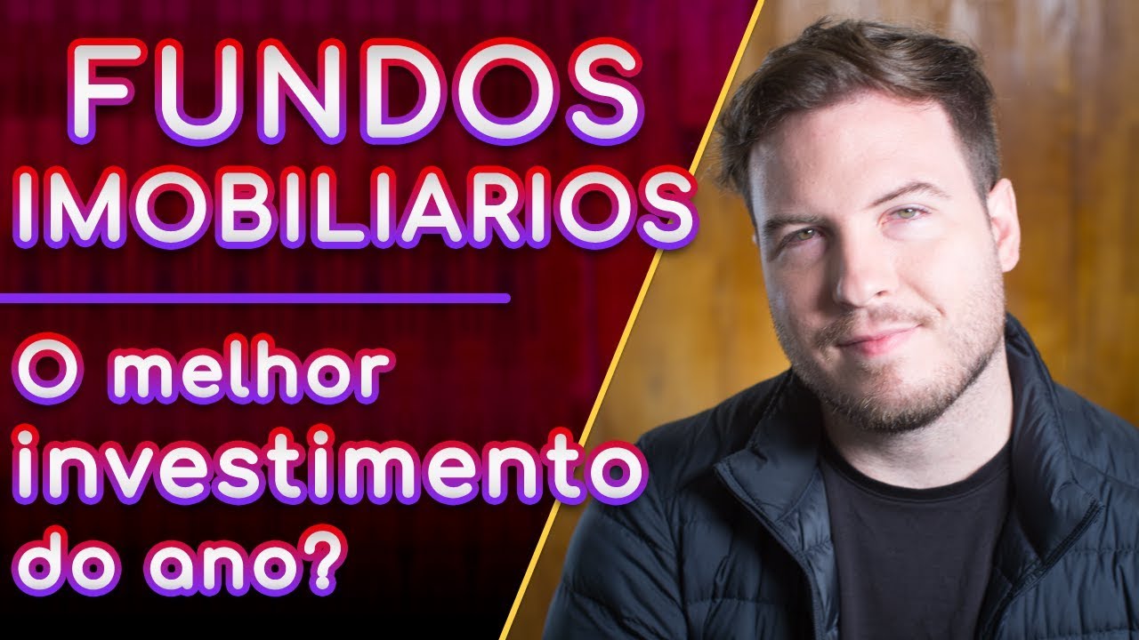 FUNDO IMOBILIÁRIO É O MELHOR INVESTIMENTO DO ANO? Entenda o que é, e saiba como investir!