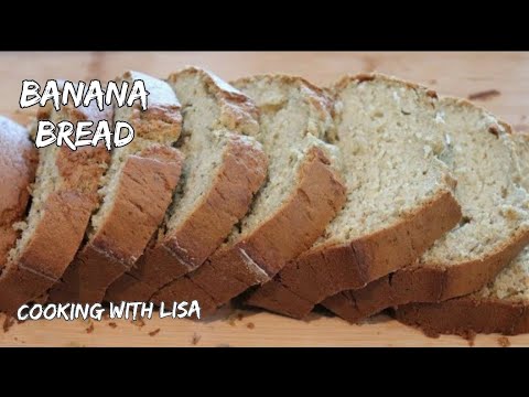 Banana Bread Recipe || Cooking with Lisa