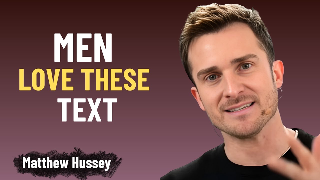 4 Texts That Make Men OBSESSED With You | Matthew Hussey