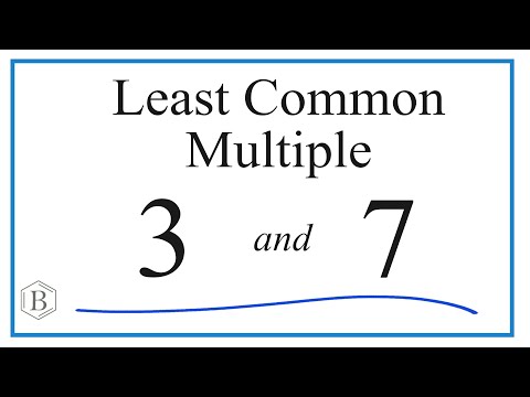 Find the Least Common Multiple (LCM) for 3 and 7