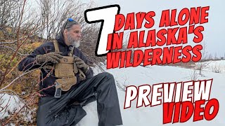 7 Days Alone in Alaska's Wilderness – Wildlife Photography Adventure || Video Preview
