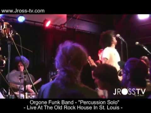 James Ross @ Orgone Funk Band - "Percussion Solo" - Live In St. Louis - www.Jross-tv.com