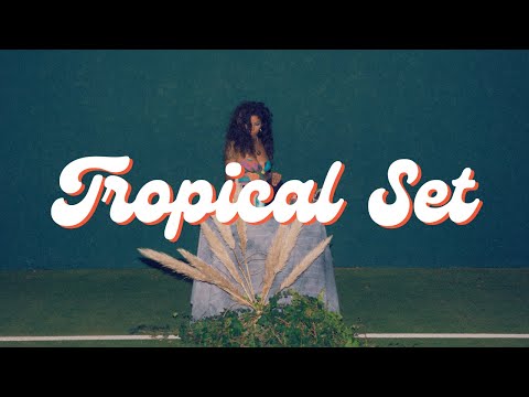 Tropical Set · DJ LolyToons