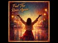 INGAROSE ~ Feel THE RAIN AGAIN