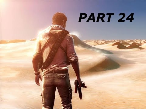 Uncharted 3: Drake's Deception -  Part 24 PS4 Campaign Gameplay