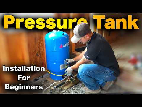 How To Install A Pressure Tank - BEGINNER'S GUIDE