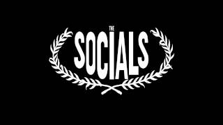 The Socials - An Organ That Never Quits (Demo)
