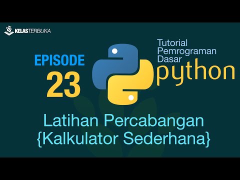 Belajar Python Dasar 23 Latihan Percabangan Kalkulator Sederhana