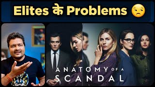 Anatomy of a Scandal (Netflix) - Series Review