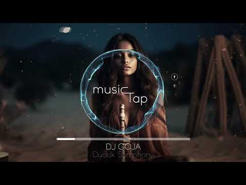 Dj Goja - Duduk Symphony