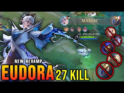 27 Kills + MANIAC!! Powerful Eudora Revamp 100% Deadly!! - New Revamp Tryout ~ MLBB
