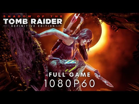 • Shadow of Tomb Raider • Complete Walkthrough ꞌ⁰⁸⁰ᵖ⁶⁰ Full Gameplay • NO COMMENTARY