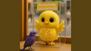 Download lagu Hello Perochello Lemonchello mp3
