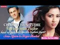 Chahata Hun Tujhe Sochta Hun Tujhe Sonu Nigam And Shreya Goshala