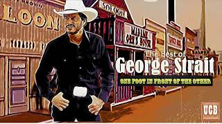George Strait - One Foot in Front of the Other