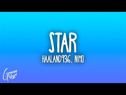 Haaland936 x Nimo - Star (prod. by Jumpa) (Lyrics) 1HOUR