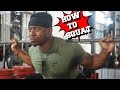 How To Squat | Proper Form & Technique