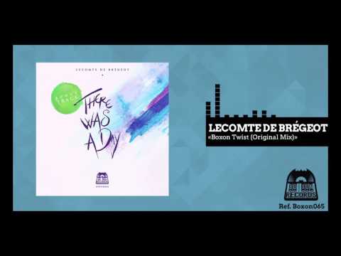 Lecomte de Brégeot "Boxon Twist (Original Mix)" {BOXON065}