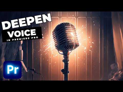 How To DEEPEN Your Voice In Premiere Pro 2023