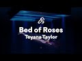 Teyana Taylor, Bed of Roses (Lyrics)