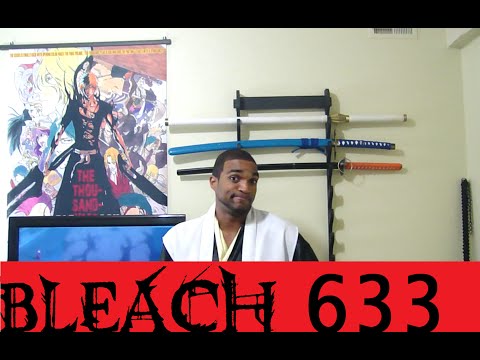 BLEACH CHAPTER 633 REVIEW (ELITE VER)
