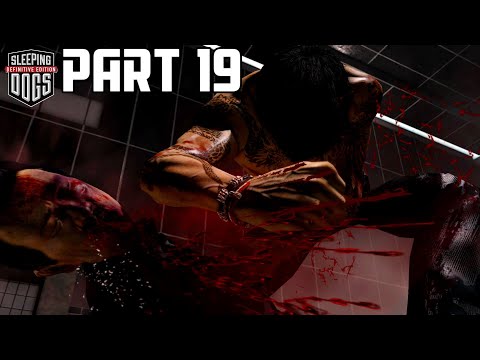 Mr. Tong - Sleeping Dogs : Defenitive Edition GAMEPLAY WALKTHROUGH [ No Commentary ] PART 19