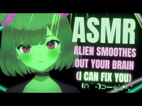 【ASMR】alien smoothes out your brain👽💚 | no thoughts, head empty🧠😴 | intense close sounds #3DIO #asmr