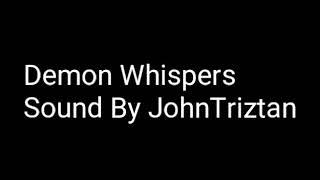 Demon Whispers Sound Effect