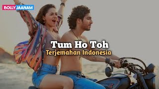 Download lagu Tum Ho Toh Lirik dan Terjemahan Indonesia | Saiyaara | Ahaan Panday, Aneet Padda mp3 Download lagu Tum Ho Toh Lirik dan Terjemahan Indonesia | Saiyaara | Ahaan Panday, Aneet Padda mp3
