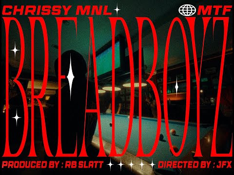 Chrissy MNL - BREADBOYZ (Official Music Video)
