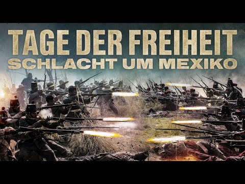 Days of Freedom - Battle for Mexico (Explosive HISTORY FILM, Full Movie German, Action Drama)