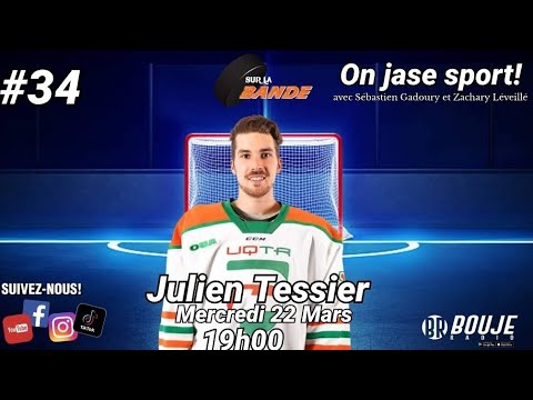 Saison #2 : Épisode #34 avec Julien Tessier