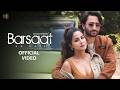 Barsaat Aa Gayi (Video) Javed-Mohsin| Shreya Ghoshal,Stebin Ben | Hina Khan, Shaheer Sheikh|Kunaal V