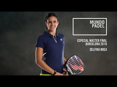Mundo Padel programa 116 - Master Final Barcelona - Delfina Brea