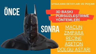 3D Baskılar Nasıl Pürüzsüz Hale Getirilir ?
