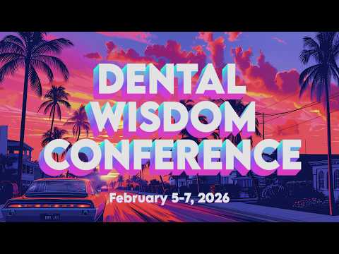Dental Wisdom Conference 2026 video