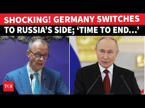 Germany’s Shocking Shift On Russia; ‘Let’s End…’: Merz Directs EU To Rebalance Ties With Putin