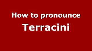 How to pronounce Terracini