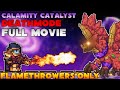 The Flamethrowers Only Experience in Terraria Calamity - Full Movie