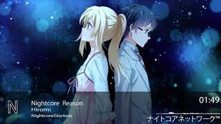 Nightcore Reason-Hiromi