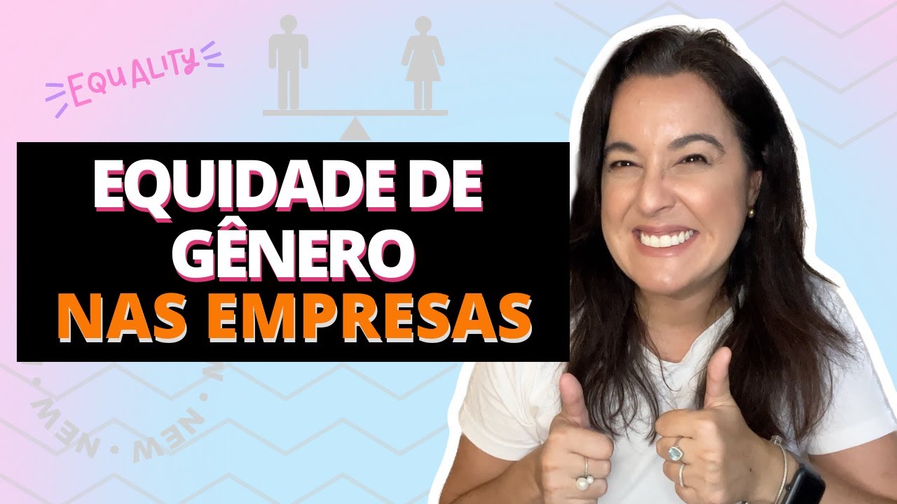 EQUIDADE DE GÊNERO NAS EMPRESAS - Sabrina Donatti