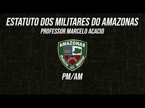 REVISÃO DE  LEGISLAÇÃO INSTITUCIONAL/ ESTATUTO DOS POLICIAIS  MILITARES DO AMAZONAS (LEI 1.154)
