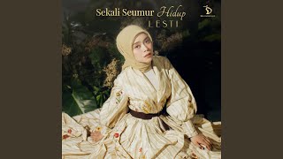 Download lagu Sekali Seumur Hidup mp3 Download lagu Sekali Seumur Hidup mp3