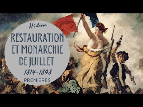 PREMIERES - LA RESTAURATION ET LA MONARCHIE DE JUILLET EN FRANCE (1814-1848)