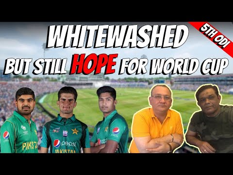 WHITEWASHED but still HOPE for World Cup | Pak V Eng 5th ODI