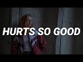 Astrid S Hurts So Good Lyrics When It Hurts But It Hurts So Good